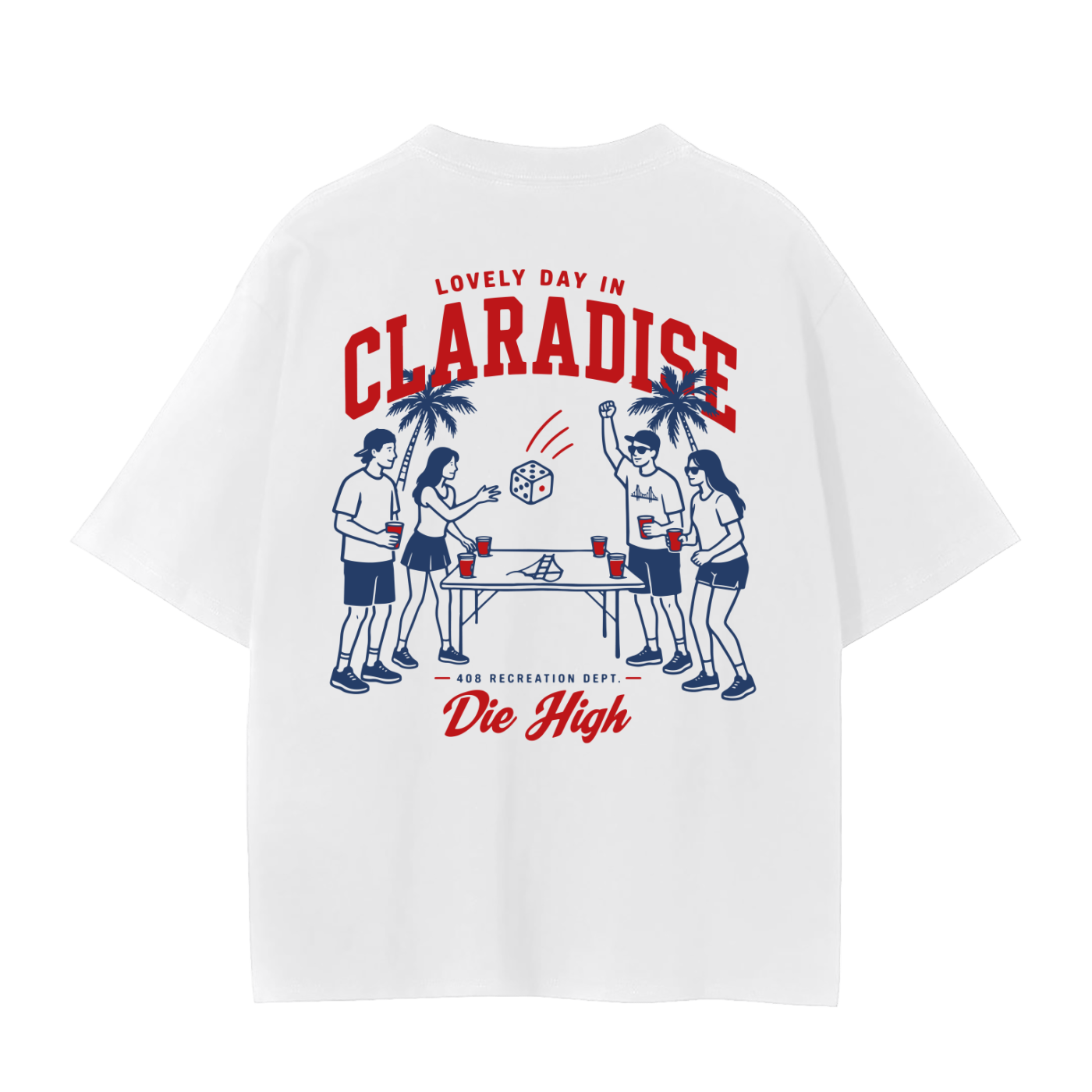 A white short-sleeve t-shirt with a red and navy blue graphic print on the front. The graphic features the text 'LOVELY DAY IN CLARADISE' in red arched lettering, with '408 RECREATION DEPT.