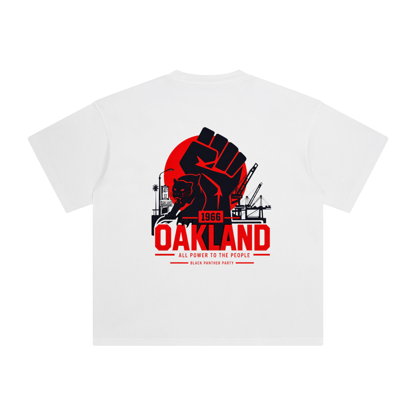 A white short-sleeve t-shirt with a large the graphic features a Oakland black power fist over a red circular background, with the word and smaller red text below reading 'ALL POWER TO THE PEOPLE'.