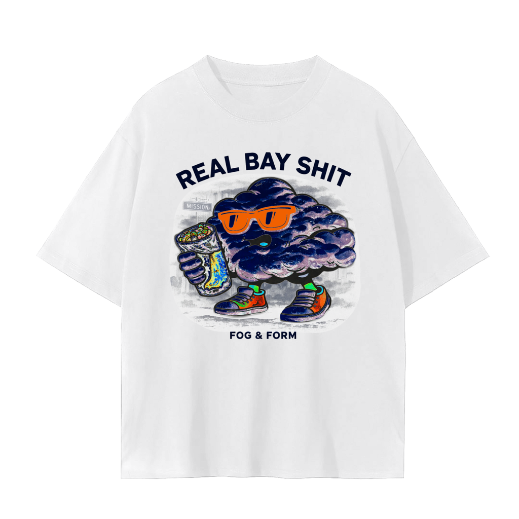 Fog & Form Real Bay Shit heavyweight white graphic T-shirt featuring bold Bay Area inspired Fog artwork celebrating Northern California culture.